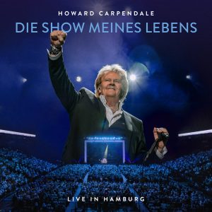 Howard Carpendale - Die Show meines Lebens